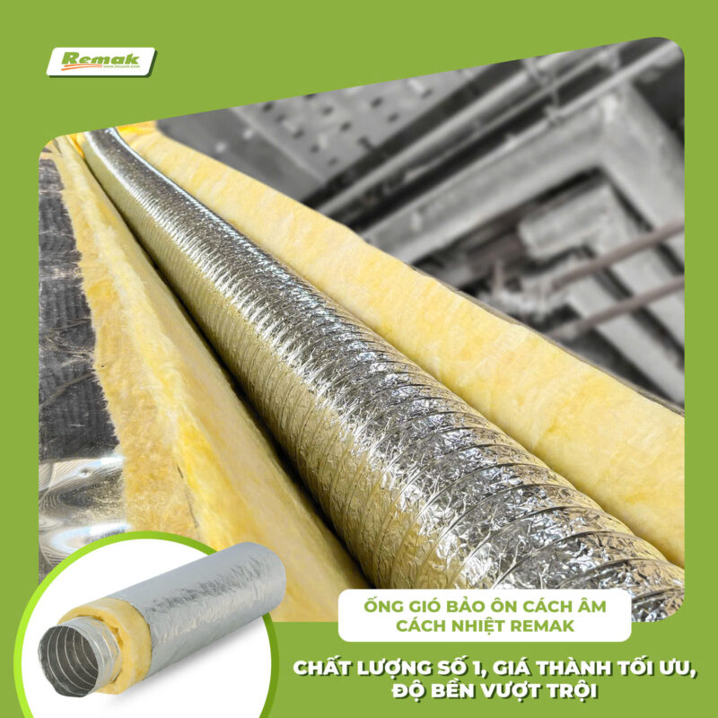 Ống gió có bảo ôn Remak chất lượng số 1 Việt Nam