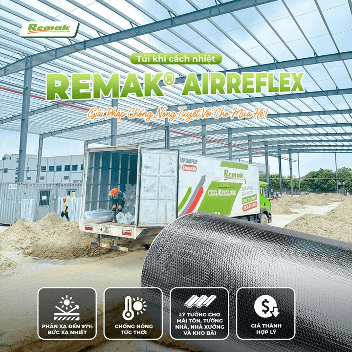 Túi khí cách nhiệt Remak® Airrflex - Giải pháp chống nóng lý tưởng 